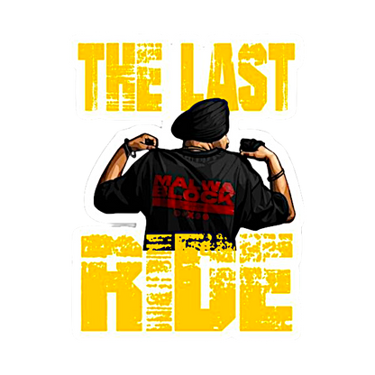 10" Sidhu Moosewala colored car decal with "THE LAST RIDE" written in yellow